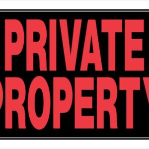SIGN PRIVATE PROPERTY 8 X 12-IN