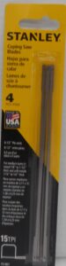 COPING SAW BLADE 6 1/2-IN 4 PACK
