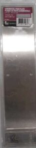 DOOR PUSH PLATE STAINLESS 3.5X15-IN