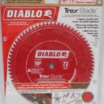 SAW BLADE TREX 10-IN 72 TOOTH