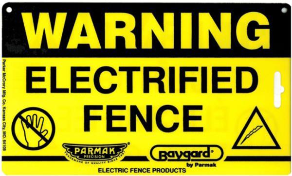 ELECTRIC FENCE WARNING SIGN 6X10IN