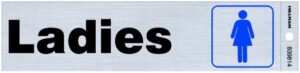 SIGN LADIES WASHROOM 2X8 INCH