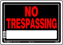 SIGN NO TRESPASSING 10X14-IN