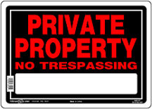 SIGN PRIVATE PROPERTY 10X14-IN