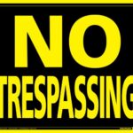 SIGN NO TRESPASSING 19 X 24-IN