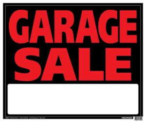 SIGN GARAGE SALE 19 X 24-IN